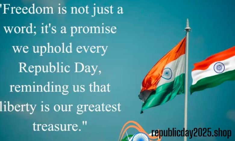 English republic day quotes 2025